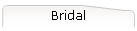 Bridal